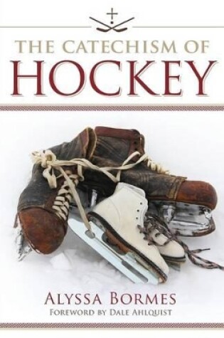 Cover of The Catechism of Hockey
