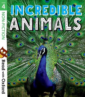 Book cover for Read with Oxford: Stage 4: Non-fiction: Incredible Animals