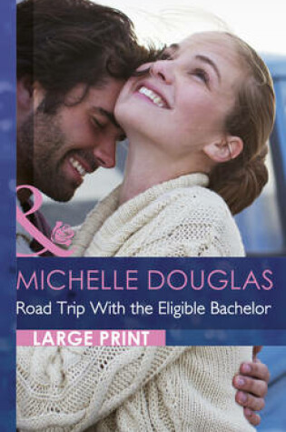 Cover of Road Trip With The Eligible Bachelor