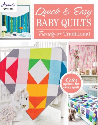 Book cover for Quick & Easy Baby Quilts