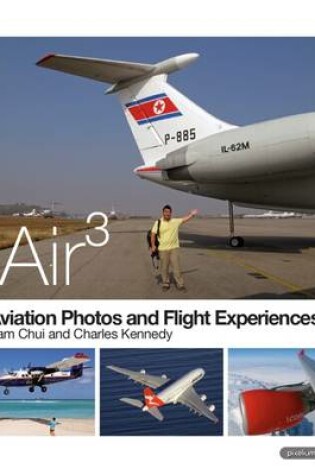 Cover of AIR 3: Aviation Photos and Flight Experiences