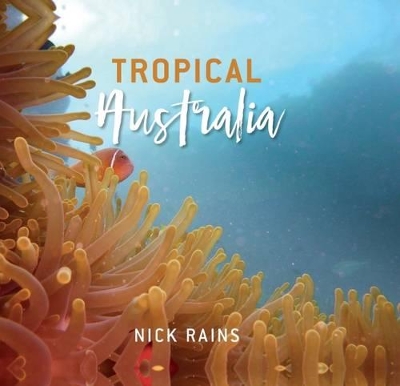 Book cover for Tropical Australia