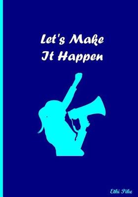 Book cover for Let's Make It Happen