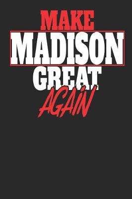 Book cover for Make Madison Great Again