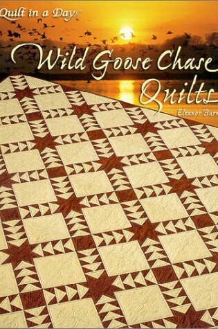 Cover of Wild Goose Chase Quilts