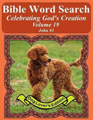 Book cover for Bible Word Search Celebrating God's Creation Volume 19