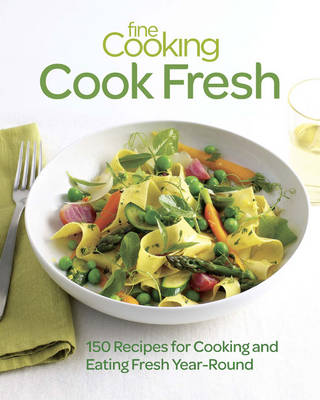 Cover of Fine Cooking Cook Fresh