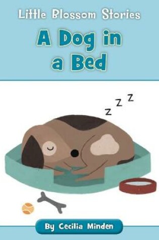 Cover of A Dog in a Bed
