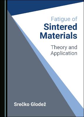 Cover of Fatigue of Sintered Materials