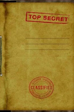 Cover of Top Secret Classified Kids Spy Journal