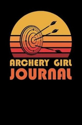 Cover of Archery Girl Journal