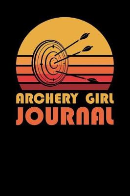 Book cover for Archery Girl Journal