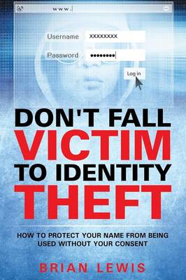 Cover of Don't Fall Victim to Identity Theft