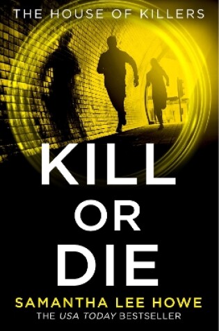 Cover of Kill or Die