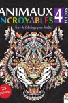 Book cover for Animaux Incroyables 4 - Edition Nuit