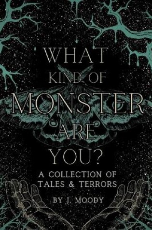 Cover of What Kind of Monster Are You?