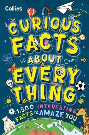 Cover of Curious Facts About Everything