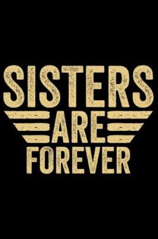 Cover of Sisters Are Forever