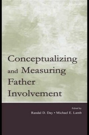 Cover of Conceptualizing and Measuring Father Involvement