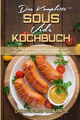 Book cover for Das Komplette Sous Vide Kochbuch