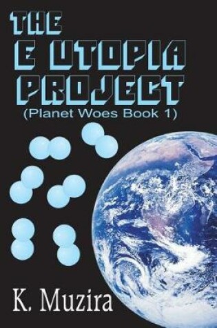 Cover of The E Utopia Project