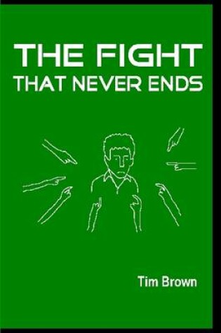 Cover of The Fight That Never Ends