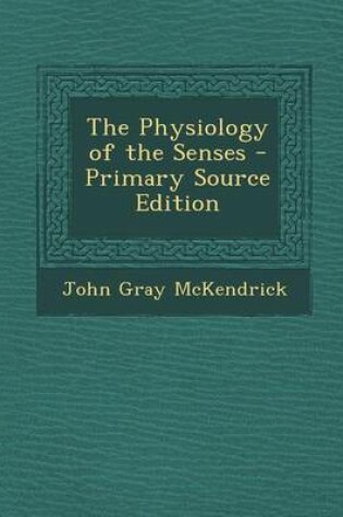 Cover of Physiology of the Senses