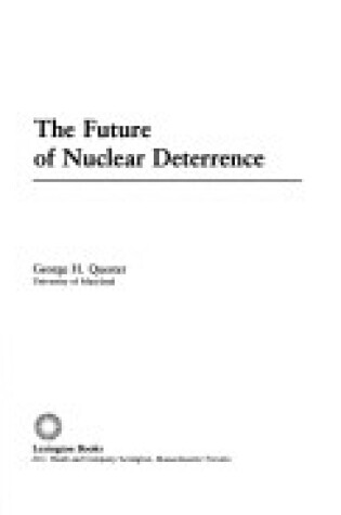 Cover of The Future of Nuclear Deterrence