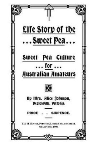 Cover of Life Story of the Sweet Pea