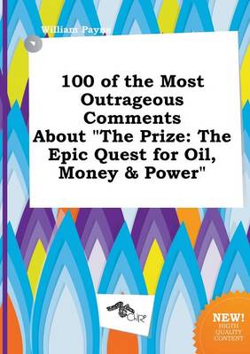 Book cover for 100 of the Most Outrageous Comments about the Prize