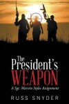 Book cover for The President's Weapon