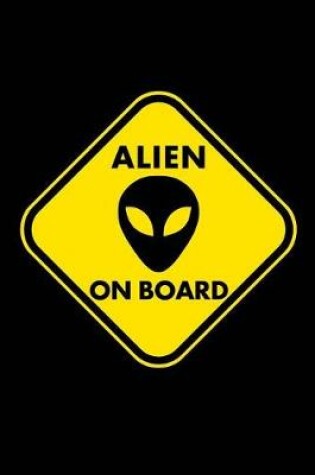 Cover of Alien on Board Journal