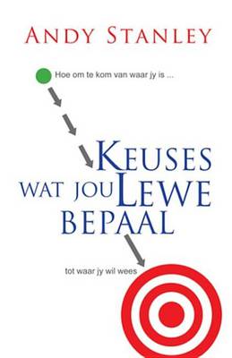 Book cover for Keuses Wat Jou Lewe Bepaal (Eboek)