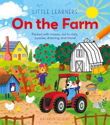 Book cover for Little Learners: On the Farm
