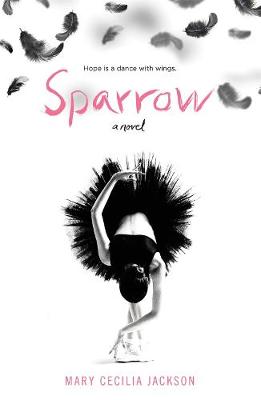 Sparrow by Mary Cecilia Jackson