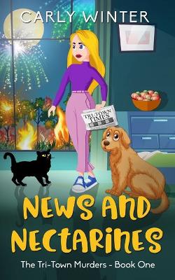 Cover of News and Nectarines