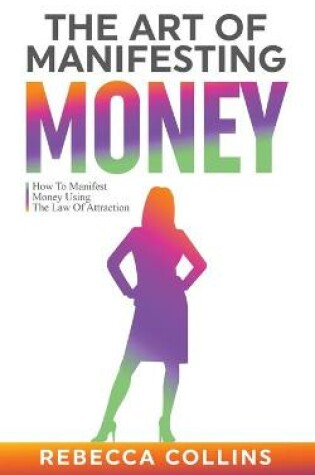 Cover of The Art of Manifesting Money