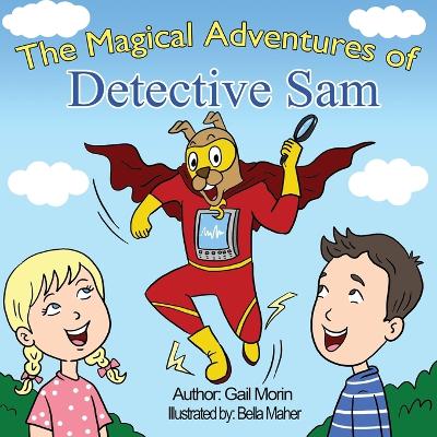 Book cover for The Magical Adventures Of Detective Sam