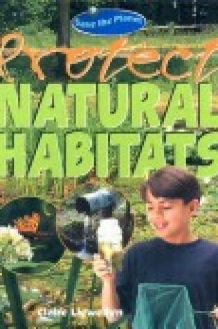 Cover of Protect Natural Habitats