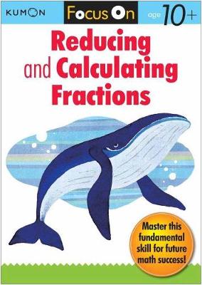 Book cover for Focus On Reducing And Calculating Fractions