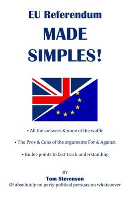 Book cover for EU Referendum Made Simples!
