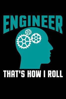 Book cover for Engineer Thats How I Roll