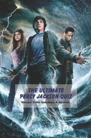 Cover of The Ultimate Percy Jackson Quiz