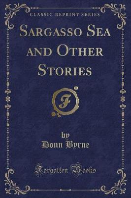 Book cover for Sargasso Sea and Other Stories (Classic Reprint)