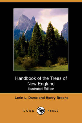 Book cover for Handbook of the Trees of New England (Illustrated Edition) (Dodo Press)