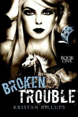 Cover of Broken Trouble