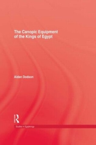 Cover of The Canopic Equipment Of The Kings of Egypt