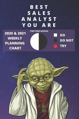 Book cover for 2020 & 2021 Two-Year Weekly Planner For Best B2B Sales Specialist - Funny Yoda Quote Appointment Book Gift - Two Year Agenda Notebook