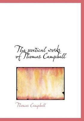Book cover for The Poetical Works of Thomas Campbell