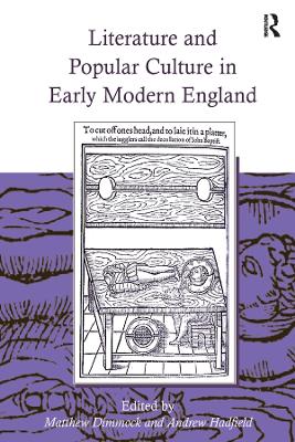 Book cover for Literature and Popular Culture in Early Modern England